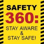 Safety 360: Stay Aware & Stay Safe!