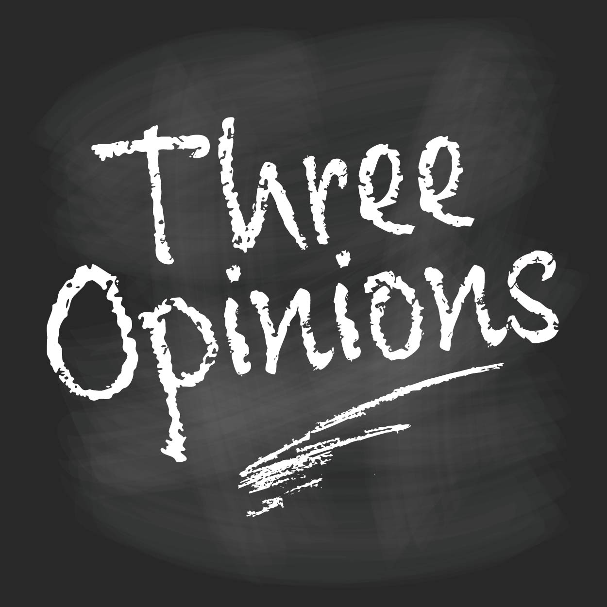 Three Opinions