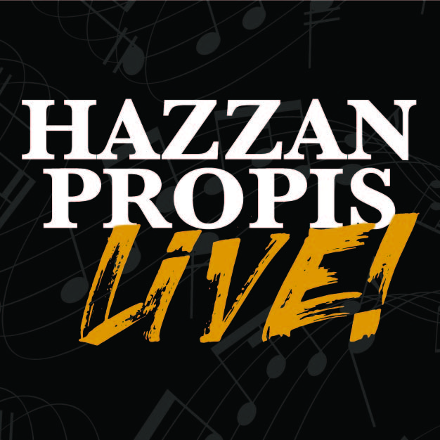 Hazzan Propis Live