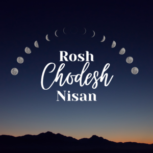 Rosh Chodesh Nisan