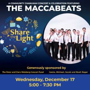 Share the Light with Maccabeats: A Community Concert & Celebration