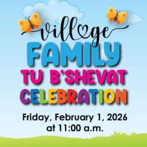 Village Family Tu B'Shevat Celebration