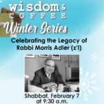 Celebrating the Legacy of Rabbi Morris Adler (z’l)