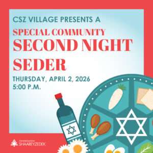 CSZ Village 2nd Night Seder