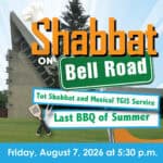 Shabbat on Bell Road:  Summer BBQ!